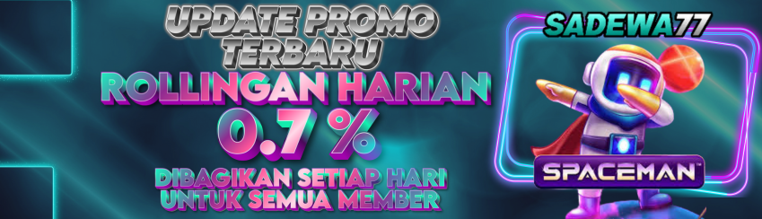 BONUS ROLLINGAN HARIAN 0.7% SADEWA77