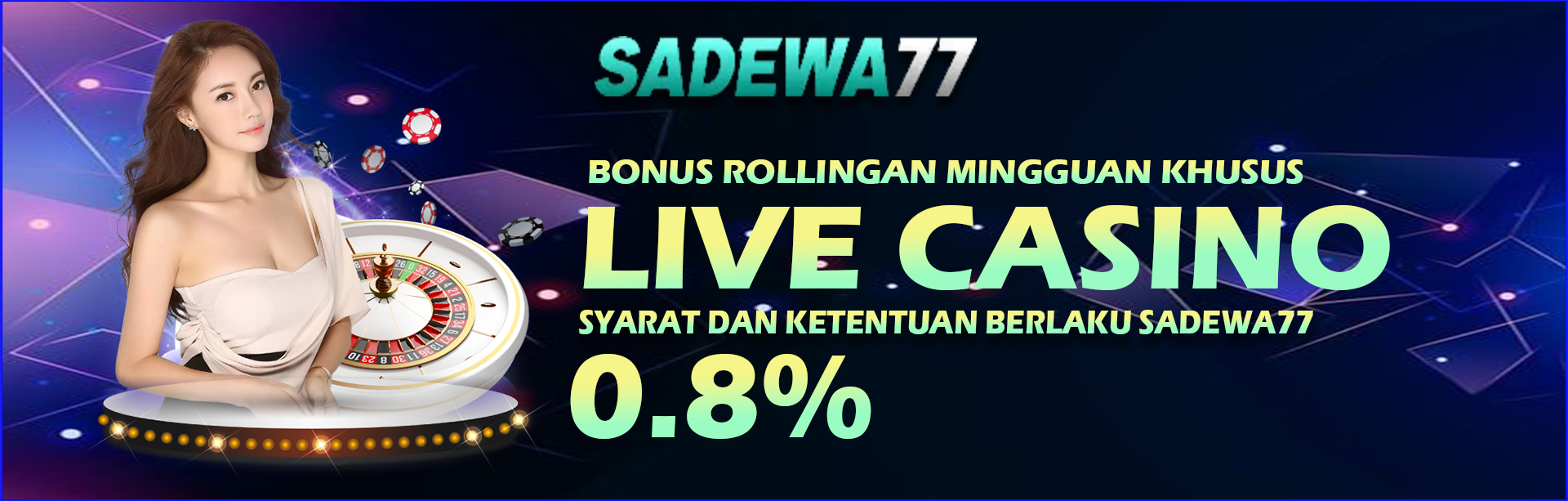 BONUS ROLLINGAN LIVE CASINO 0.8%