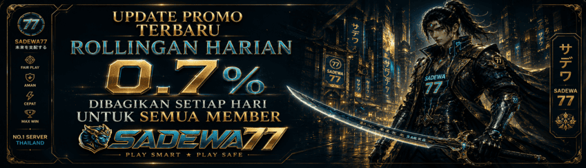 ROLLINGAN HARIAN 0.7% SLOT SADEWA77